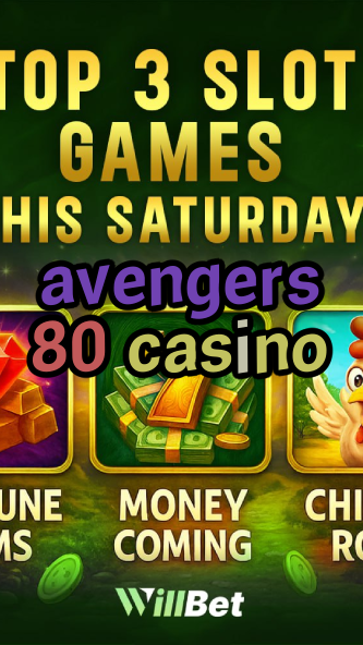 avengers 80 casino-buildcasinogames.igamblingorder.com